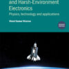 Extreme-Temperature and Harsh-Environment Electronics (Second Edition) - 2nd Edition