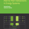 Blockchain-based Peer-to-Peer Transactions in Energy Systems