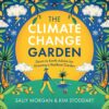 The Climate Change Garden, UPDATED EDITION