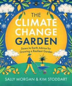 The Climate Change Garden, UPDATED EDITION
