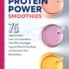 Protein Power Smoothies
