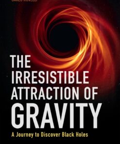 The Irresistible Attraction of Gravity