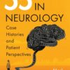 55 Cases in Neurology
