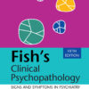 Fish's Clinical Psychopathology - 5th Edition