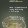 Mild Traumatic Brain Injury including Concussion