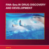 RNA-Seq in Drug Discovery and Development - 1st Edition