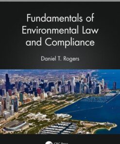 Fundamentals of Environmental Law and Compliance - 1st Edition