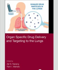 Organ Specific Drug Delivery and Targeting to the Lungs - 1st Edition
