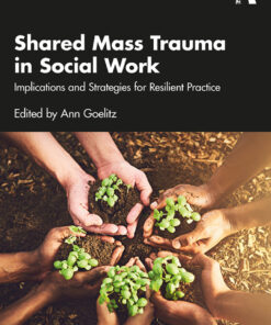 Shared Mass Trauma in Social Work - 1st Edition