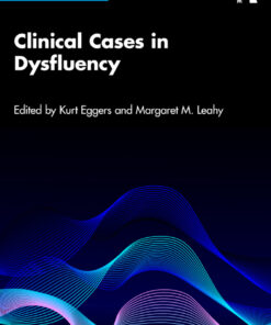 Clinical Cases in Dysfluency - 1st Edition