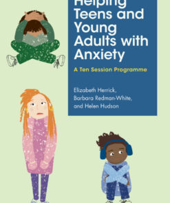 Helping Teens and Young Adults with Anxiety - 1st Edition