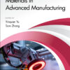 Materials in Advanced Manufacturing - 1st Edition