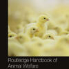 Routledge Handbook of Animal Welfare - 1st Edition