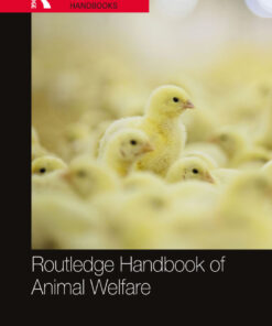Routledge Handbook of Animal Welfare - 1st Edition