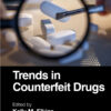 Trends in Counterfeit Drugs - 1st Edition