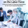 Business Automation and Its Effect on the Labor Force - 1st Edition
