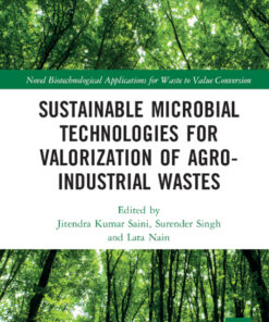 Sustainable Microbial Technologies for Valorization of Agro-Industrial Wastes - 1st Edition