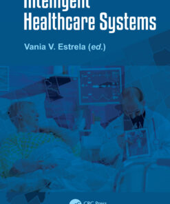 Intelligent Healthcare Systems - 1st Edition