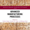 Advanced Manufacturing Processes - 1st Edition