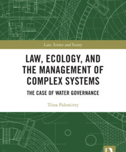 Law, Ecology, and the Management of Complex Systems - 1st Edition