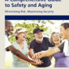 A Comprehensive Guide to Safety and Aging - 1st Edition