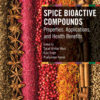 Spice Bioactive Compounds - 1st Edition