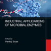 Industrial Applications of Microbial Enzymes - 1st Edition