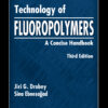 Technology of Fluoropolymers - 3rd Edition