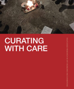 Curating with Care - 1st Edition