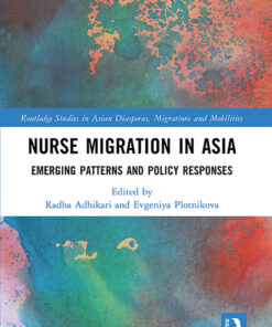 Nurse Migration in Asia - 1st Edition