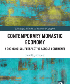 Contemporary Monastic Economy - 1st Edition
