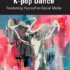 K-pop Dance - 1st Edition