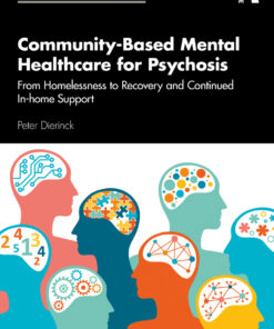 Community-Based Mental Healthcare for Psychosis - 1st Edition