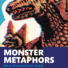 Monster Metaphors - 1st Edition