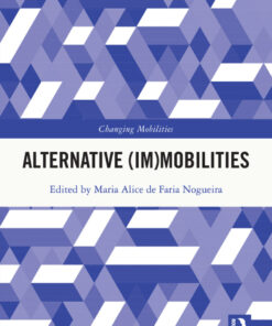 Alternative (Im)Mobilities - 1st Edition