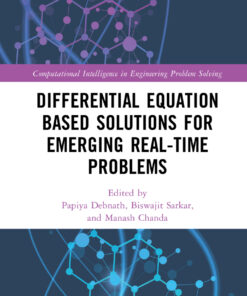 Differential Equation Based Solutions for Emerging Real-Time Problems - 1st Edition