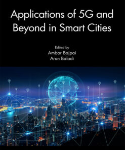 Applications of 5G and Beyond in Smart Cities - 1st Edition