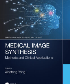 Medical Image Synthesis - 1st Edition
