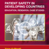 Patient Safety in Developing Countries - 1st Edition