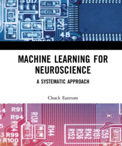 Machine Learning for Neuroscience - 1st Edition