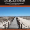 Communicating with Vulnerable Patients - 1st Edition