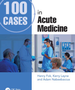 100 Cases in Acute Medicine - 2nd Edition
