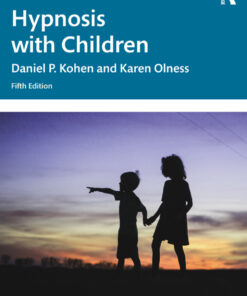 Hypnosis with Children - 5th Edition