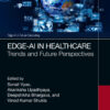 Edge-AI in Healthcare - 1st Edition