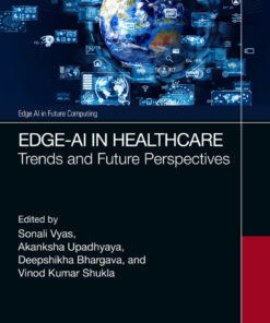 Edge-AI in Healthcare - 1st Edition