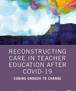Reconstructing Care in Teacher Education after COVID-19 - 1st Edition