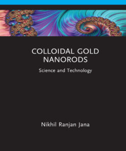 Colloidal Gold Nanorods - 1st Edition