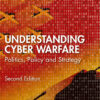 Understanding Cyber-Warfare - 2nd Edition