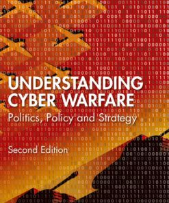 Understanding Cyber-Warfare - 2nd Edition