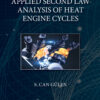 Applied Second Law Analysis of Heat Engine Cycles - 1st Edition
